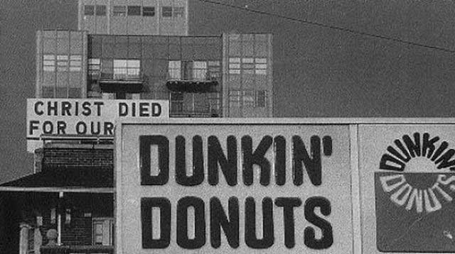 Christ Died For Your Dunkin Donuts